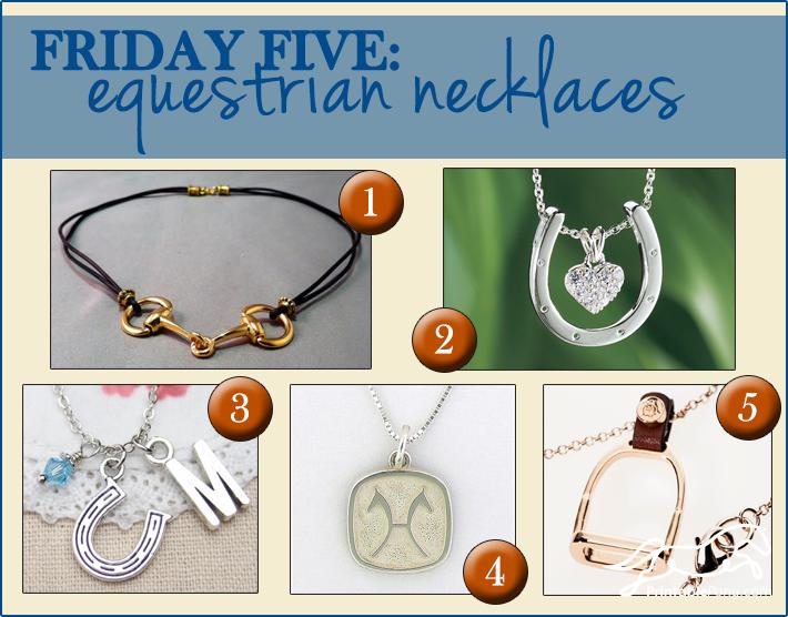 Friday Five Equestrian Necklaces