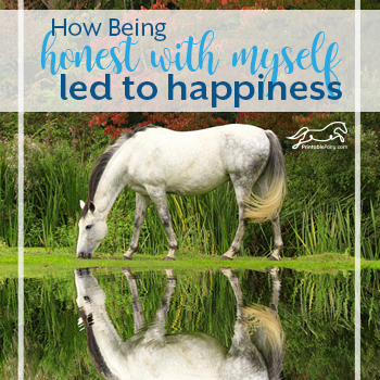 How Being Honest With Myself Led to Happiness by The Printable Pony